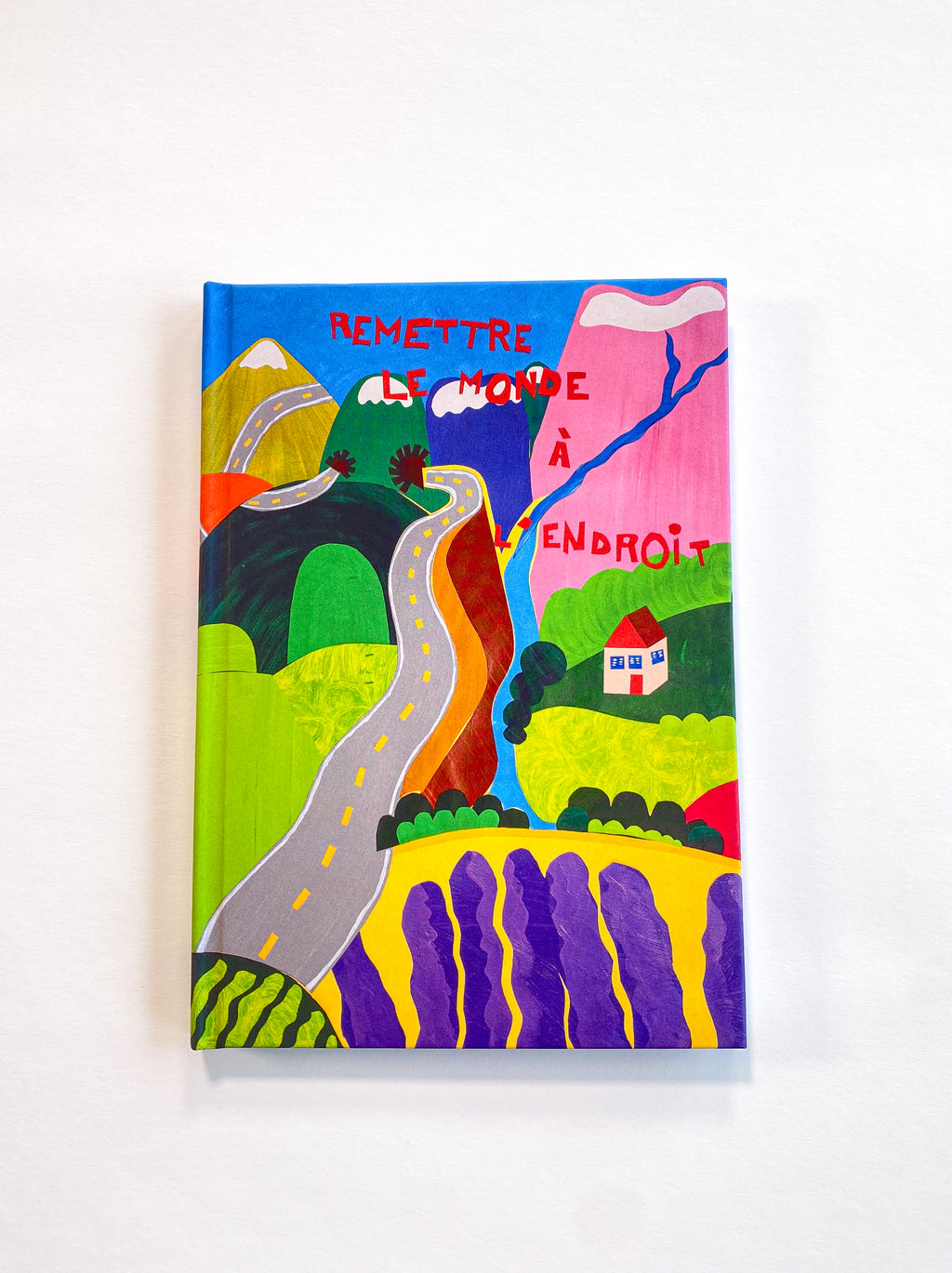 Remettre le monde à l'endroit - Carnet A5